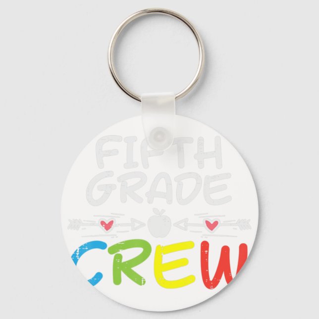 5th Fifth Grade Crew First Day Of School Boys Girl Key Ring (Front)