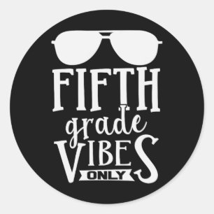 5th Fifth Grade Vibes Only Boys Girls Back To Scho Classic Round Sticker