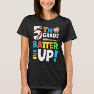 5th Grade Back To School Fifth Grade Batter Up Bas T-Shirt
