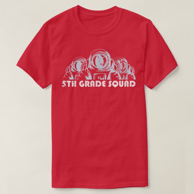 5th Grade Boys Squad Back To School Astronauts T-S T-Shirt (Design Front)