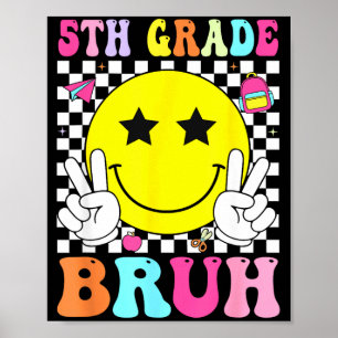 5th grade bruh retro smile face back to school poster