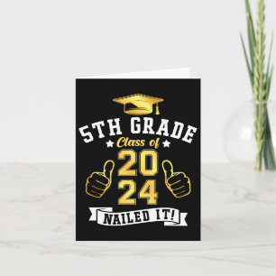 5th Grade Cl Of 2024 Nailed It Graduation Card