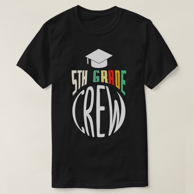 5th Grade Crew T-Shirt (Design Front)