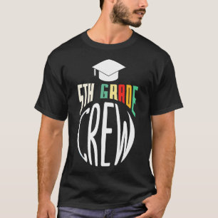 5th Grade Crew T-Shirt