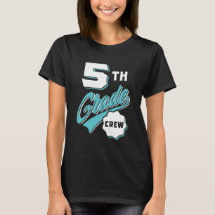 5th Grade Crew T-Shirt