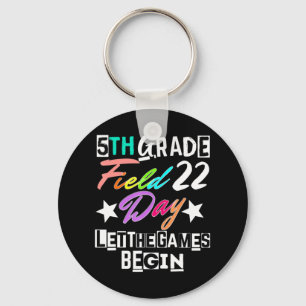 5th Grade Field Day 2022 Let The Games Begin Teach Key Ring