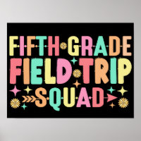 5th Grade Field Trip Squad Teacher Students School