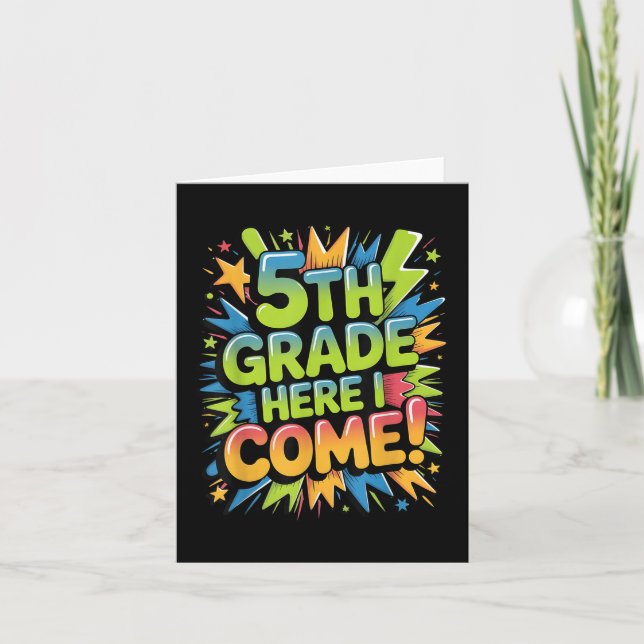 5th Grade Here I Come, Back To School Stuff  Card (Front)