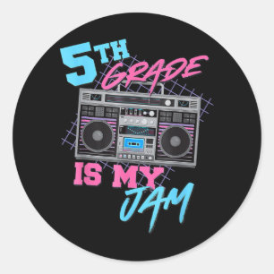 5th Grade Is My Jam Fun Teachers Students Back To Classic Round Sticker
