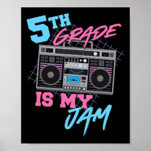 5th Grade Is My Jam - Vintage 80s Boombox Teacher  Poster