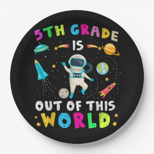 5th Grade Is Out Of This World Back to School Kids Paper Plate