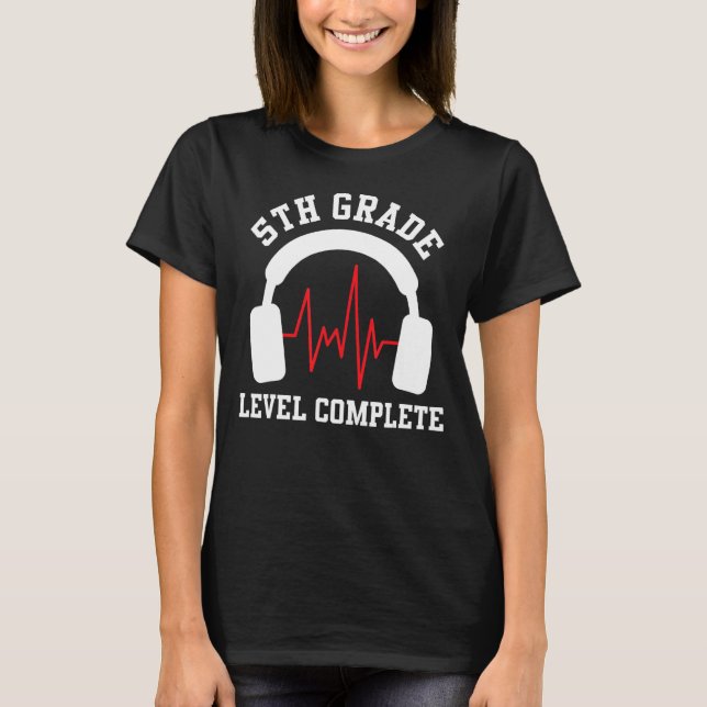 5th Grade Level Complete 5th Grade Elementary Grad T-Shirt (Front)