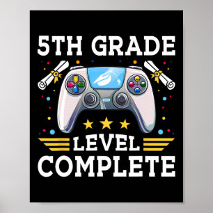 5th Grade Level Complete Gamer Kids Cl Of 2025 Boy Poster