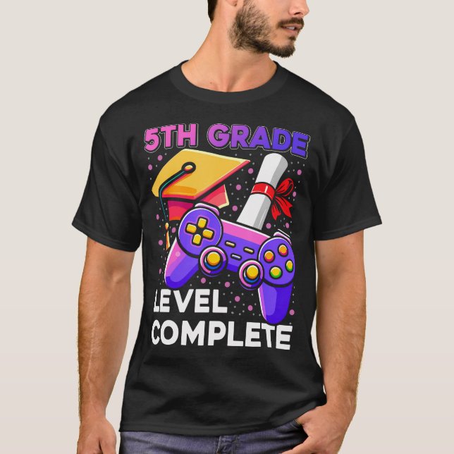  5Th Grade Level Complete Graduation 5Th Grade End T-Shirt (Front)