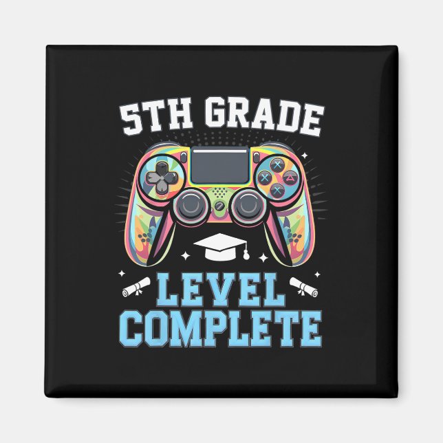 5th Grade Level Complete Last Day Of School Gamer  Magnet (Front)