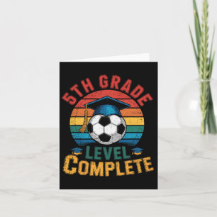 5th Grade Level Complete Soccer Boy Girl Last Day Card