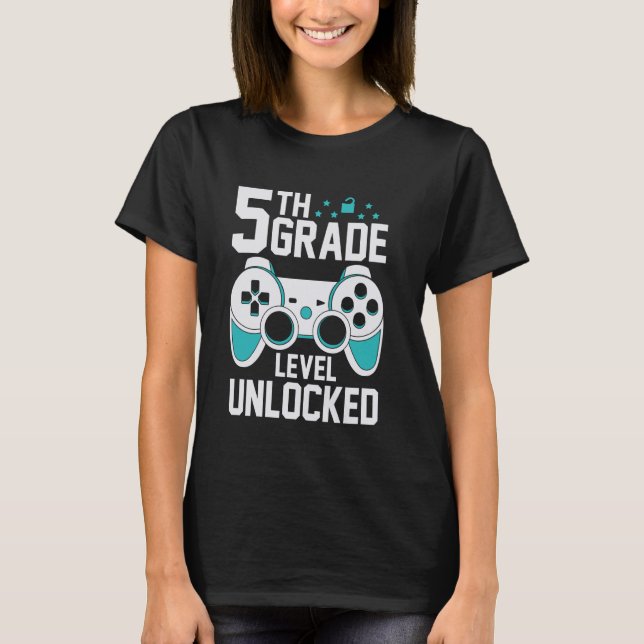 5th Grade Level Unlocked Gamer First Day Of School T-Shirt (Front)