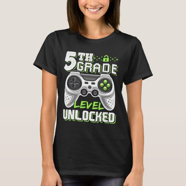 5th Grade Level Unlocked Video Game Byck To School T-Shirt (Front)
