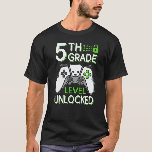 5th Grade Level Unlocked VideoGame Gamer Back to S T-Shirt (Front)