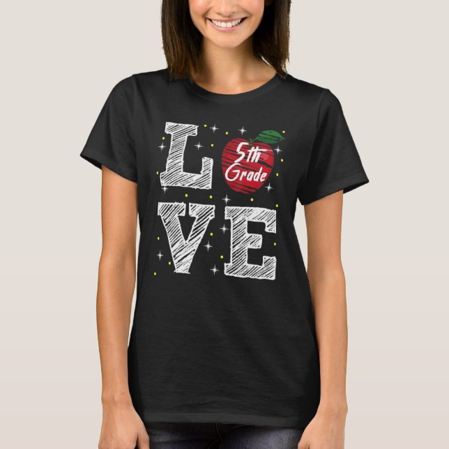 5th Grade Love With Apple T-Shirt (Front)