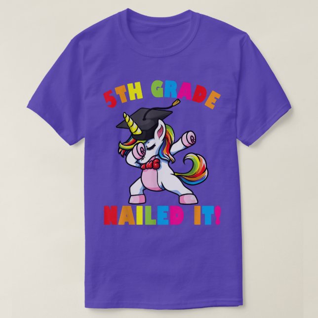 5th Grade Nailed It Dabbing Unicorn s, Graduation  T-Shirt (Design Front)