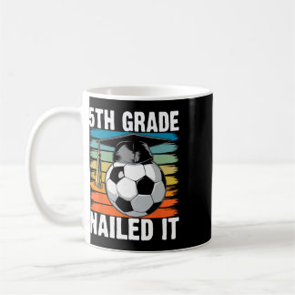 5th Grade Nailed It Soccer Ll Graduation Cap Retro Coffee Mug
