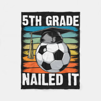 5th Grade Nailed It Soccer Ll Graduation Cap Retro Fleece Blanket