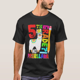 5th Grade No Prob Llama First Day Back To School 1 T-Shirt