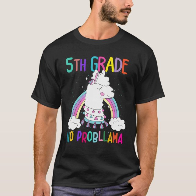 5th Grade No Prob Llama First Day Of School Teache T-Shirt (Front)
