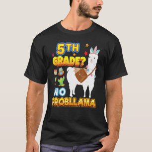 5th Grade No Probllama Back To School Llama Proble T-Shirt