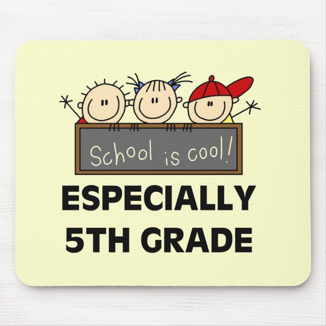 5th Grade School is Cool Tshirts and Gifts Mouse Mat (Front)