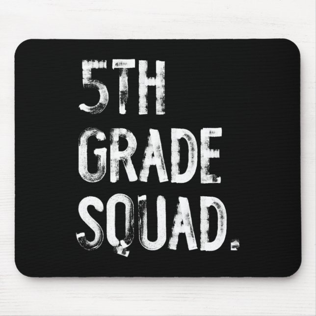 5th Grade Squad Ck To School Student Teacher  Mouse Mat (Front)