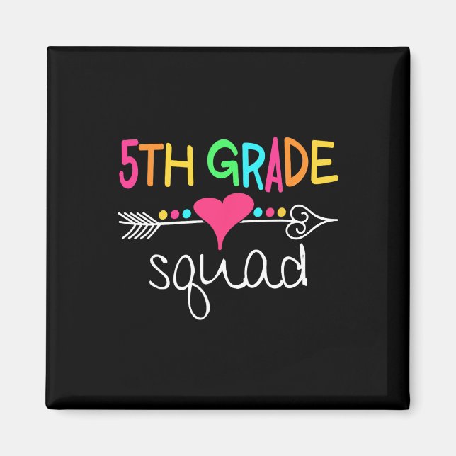 5th Grade Squad Fifth Teacher Student Team Back To Magnet (Front)