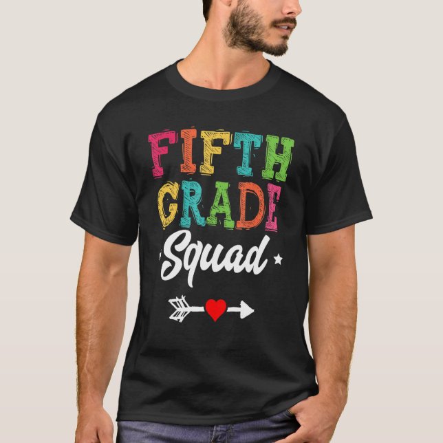 5th Grade Squad Fifth Teacher Student Team Back To T-Shirt (Front)