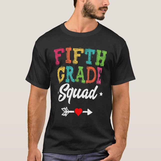 5th Grade Squad Fifth Teacher Student Team Back To T-Shirt (Front)