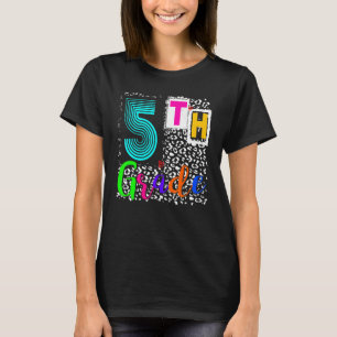 5th Grade Squad Fifth Teacher Student Team Back To T-Shirt