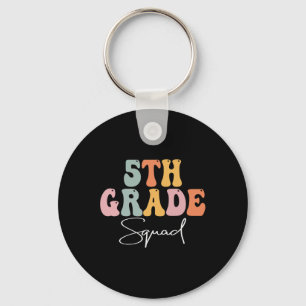 5th Grade Squad Retro Groovy Women Happy First Day Key Ring