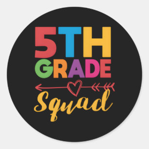 5Th Grade Squad Teacher Fifth Student Team Back To Classic Round Sticker
