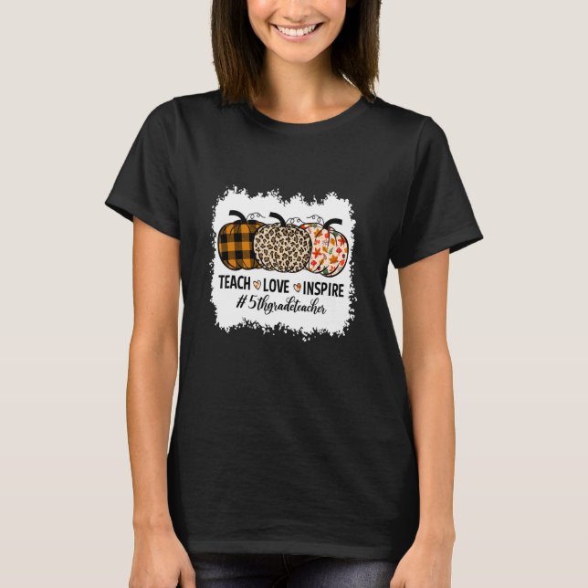 5th Grade Teacher Back To School Pumpkin Fall Teac T-Shirt (Front)