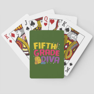 5th Grade Teacher Fifth Grade Diva Playing Cards