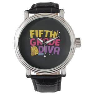 5th Grade Teacher Fifth Grade Diva Watch