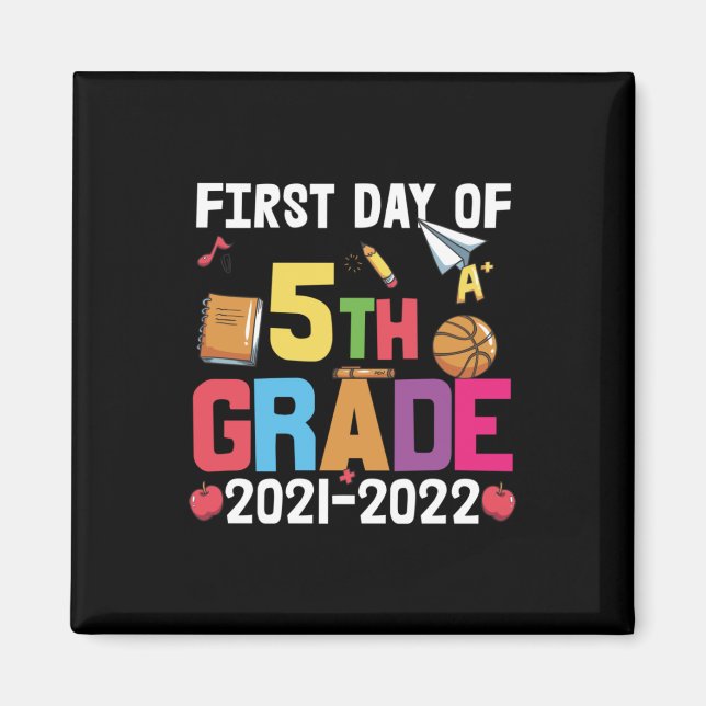 5th Grade Teacher First Day Of 5th Grade Magnet (Front)