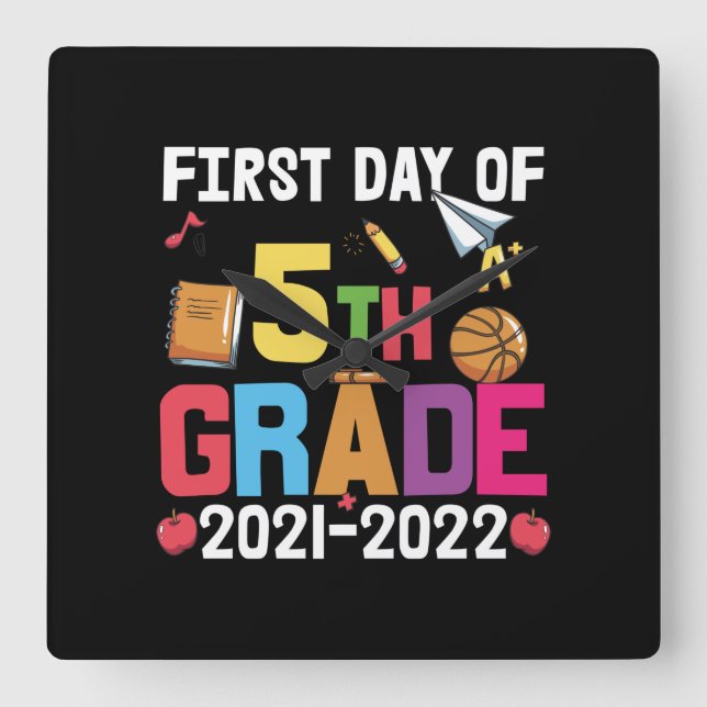 5th Grade Teacher First Day Of 5th Grade Square Wall Clock (Front)