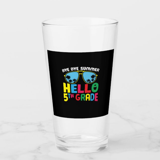 5th Grade Teacher Hello 5th Grade Glass (Front)