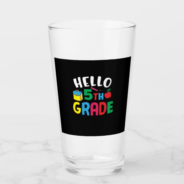 5th Grade Teacher Hello Fifth Grade Glass (Front)