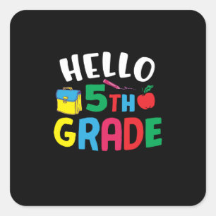 5th Grade Teacher Hello Fifth Grade Square Sticker