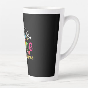5th Grade Teacher I Am Ready For 5th Grade Latte Mug