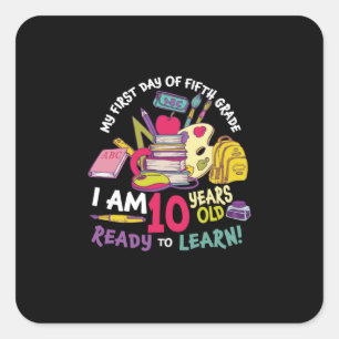 5th Grade Teacher My First Day Of Fifth Grade Square Sticker