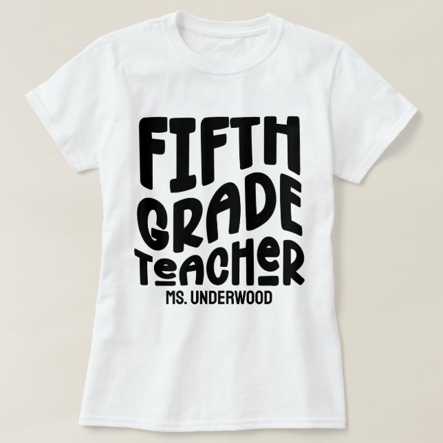 5th Grade Teacher Simple White Custom T-Shirt (Design Front)