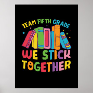 5th Grade Teacher Team Fifth Grade Together Poster